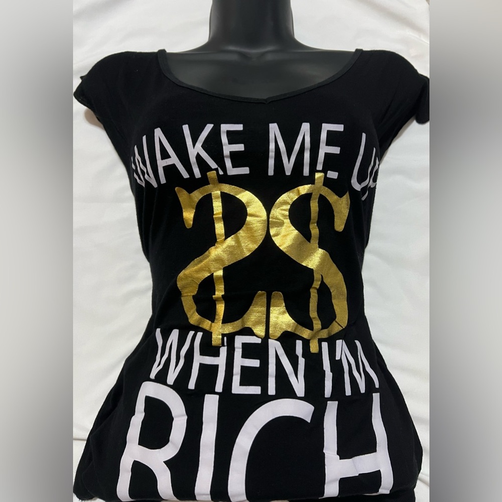 “Wake Me Up $$ When I’m Rich” Tee